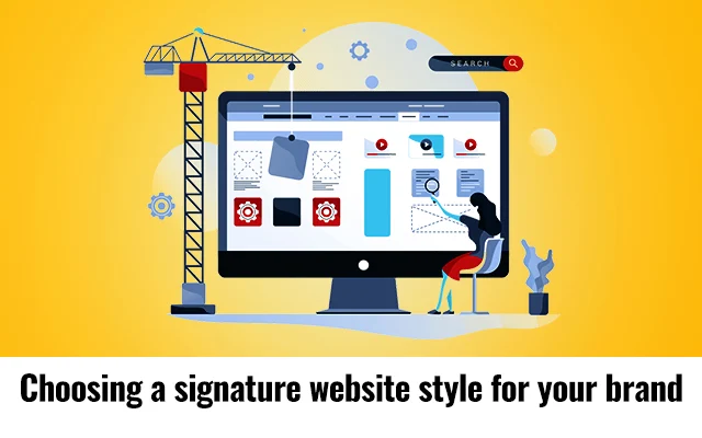 Choosing a signature website style for your brand