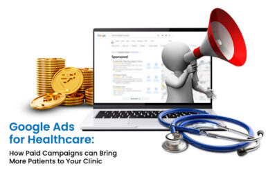 Google Ads for Healthcare: How Paid Campaigns can Bring More Patients to Your Clinic
