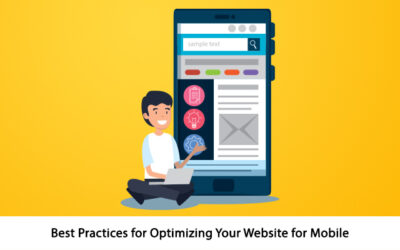 Best Practices for Optimizing Your Website for Mobile
