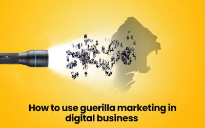 How to use guerrilla marketing in digital business