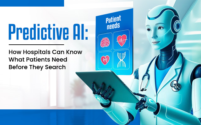 Predictive-AI-How-Hospitals-Can-Know-What-Patients-Need-Before-They-Search